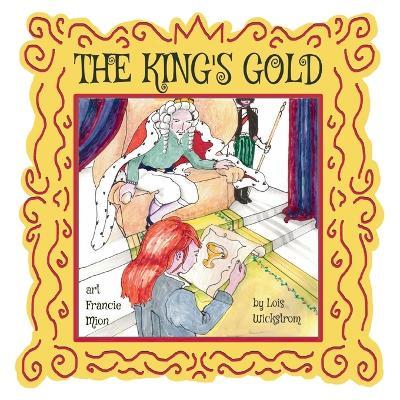The King's Gold - Lois Wickstrom - cover