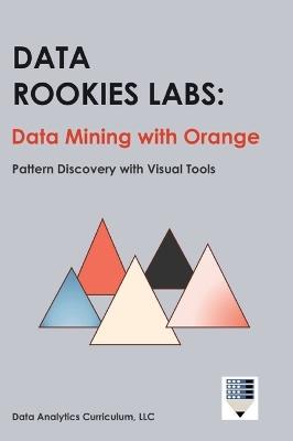 Data Rookies Labs Data Mining with Orange - Data Analytics Curriculum - cover