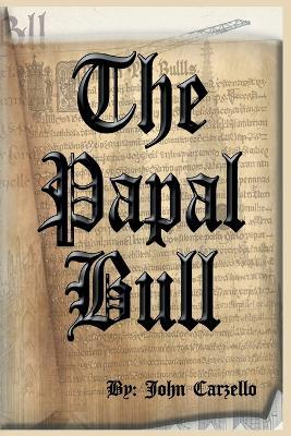 The Papal Bull - John Carzello - cover