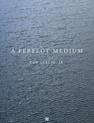 Bob Farese, Jr.: A Perfect Medium - cover