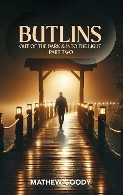 Butlins: Out Of The Dark And Into The Light - Mathew Goody - cover