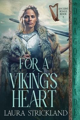 For a Viking's Heart: A Scottish Historical Romance - Laura Strickland - cover