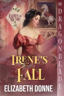 Irene's Fall: A Regency Historical Romance - Elizabeth Donne - cover