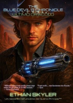 The Blue Devil's Chronicle: Ultimo Oracolo - Ethan Skyler - cover