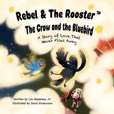 The Crow and the Bluebird - Lou Basenese - cover