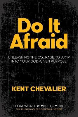 Do It Afraid - Kent Chevalier - cover