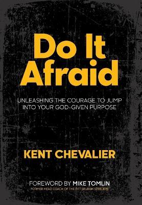 Do It Afraid - Kent Chevalier - cover