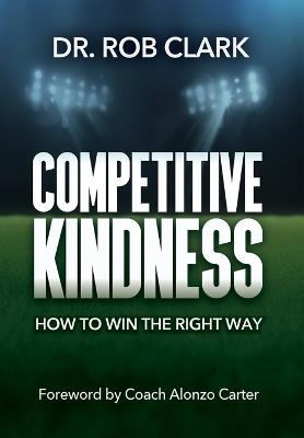 Competitive Kindness - Rob Clark - cover