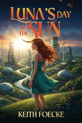 Luna's Day in the Sun - Keith Foecke - cover