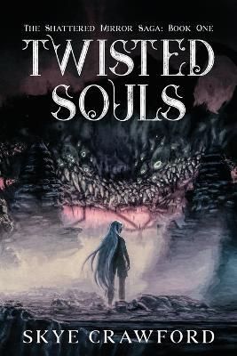 Twisted Souls - Skye Crawford - cover