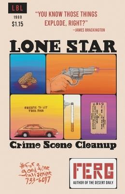 Lone Star Crime Scene Clean Up - Fergus Hinely - cover