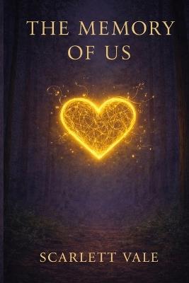 The Memory Of Us - Scarlett Vale - cover