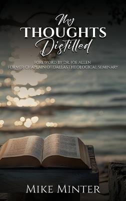 My Thoughts Distilled - Mike Minter - cover