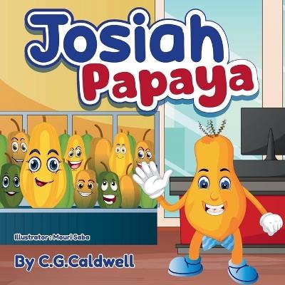 Josiah Papaya - Connie Caldwell - cover