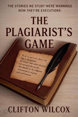 The Plagiarist Game - Wilcox - cover