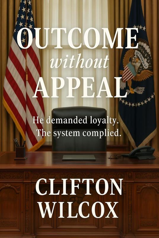 Outcome without Appeal