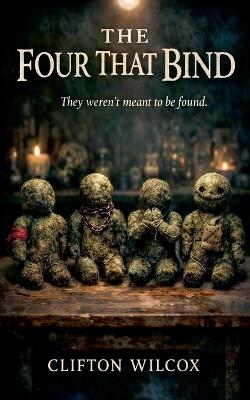 The Four That Bind - Wilcox - cover