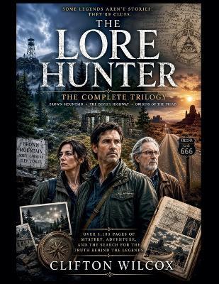 The Lore Hunter: The Complete Trilogy - Wilcox - cover