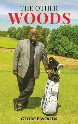 The Other Woods - George Woods - cover