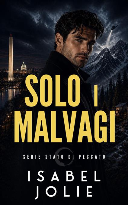 Solo i Malvagi - Isabel Jolie - ebook