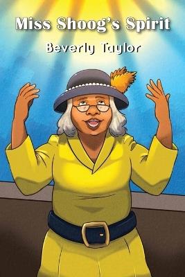 Miss Shoog's Spirit - Beverly Taylor - cover