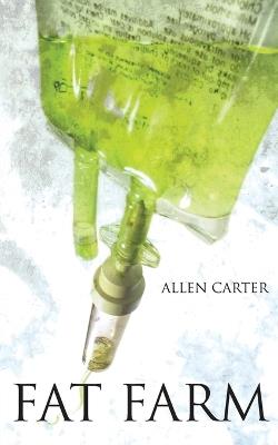 Fat Farm - Allen Carter - cover