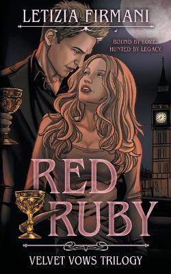 Red Ruby: A Dark Vampire Fantasy Romance - Letizia Firmani - cover