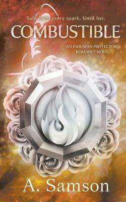 Combustible: A Second Chance Superhero Romance - A Samson - cover