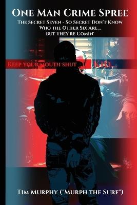 One Man Crime Spree - Tim Murph the Surf Murphy - cover