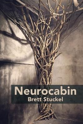 Neurocabin - Brett Stuckel - cover