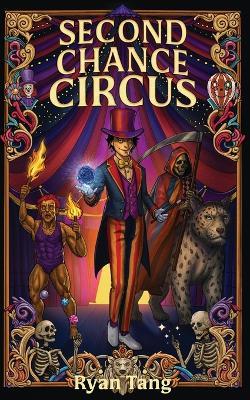 Second Chance Circus - Ryan Tang - cover