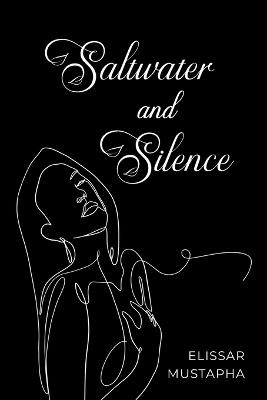 Saltwater and Silence - Elissar Mustapha - cover