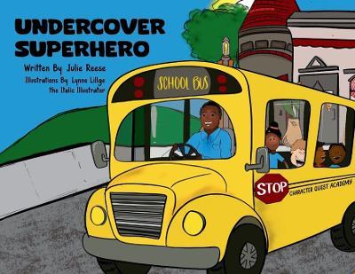 Undercover Superhero - Julie Reese - cover