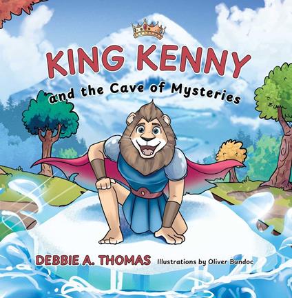King Kenny and the Cave of Mysteries - Debbie A. Thomas - ebook