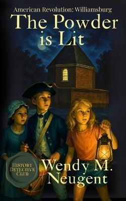 The Powder is Lit - Wendy M Neugent - cover