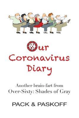 Our Coronavirus Diary - Carol Pack,Barbara Paskoff - cover
