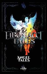 Fibonacci Tales: Angel Tales