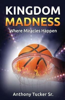 Kingdom Madness - Anthony Tucker - cover