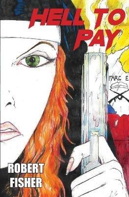 Hell to Pay - Robert Fisher - cover