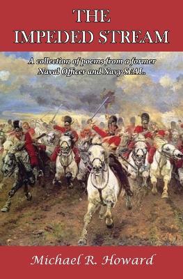 The Impeded Stream - Michael R Howard - cover