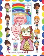 Loving Lucy Presents the Virtue of Love
