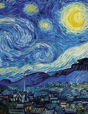 Vincent van Gogh Planner 2024: Starry Night Planner Organizer January-December (12 Months) Post-Impressionism Art - Shy Panda Press - cover