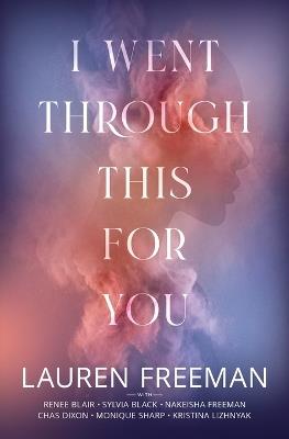 I Went Through This For You - Lauren Freeman - cover