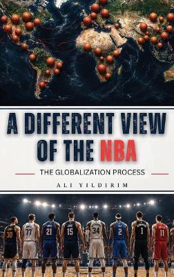 A Different View of the NBA - Ali Yildirim - cover