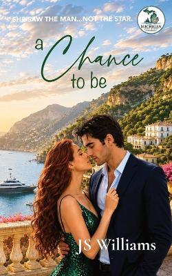A Chance to Be - Js Williams - cover
