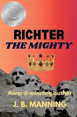 Richter the Mighty - J B Manning - cover