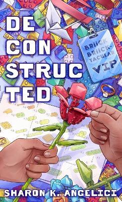 Deconstructed - Sharon K Angelici - cover
