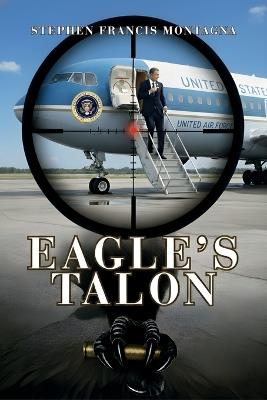 Eagle's Talon - Stephen F Montagna - cover