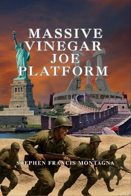 Massive Vinegar Joe Platform - Stephen F Montagna - cover