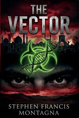 The Vector - Stephen F Montagna - cover